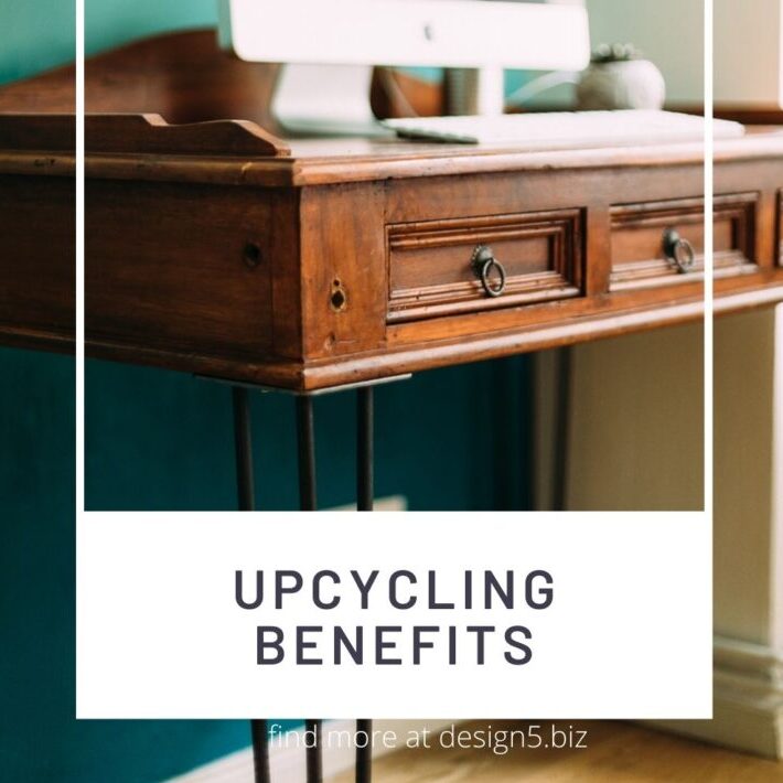 Upcycling Benefits With A Sustainable Lifestyle